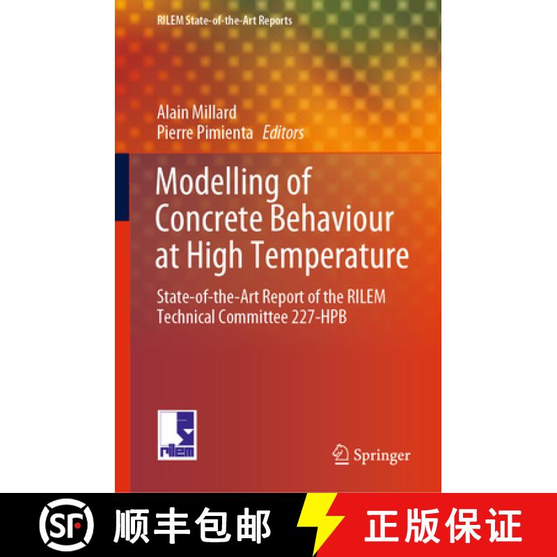 【3-4周达】Modelling of Concrete Behaviour at High Temperature: State-Of-The-Art Report of the Rilem ... [9783030119942]