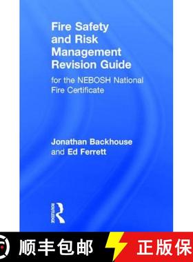 【3-4周达】Fire Safety and Risk Management Revision Guide: For the Nebosh National Fire Certificate [9781138230026]