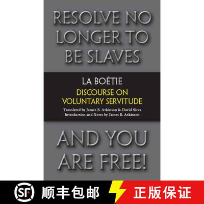 【3-4周达】Discourse on Voluntary Servitude. Tienne La Botie [9781603848398]
