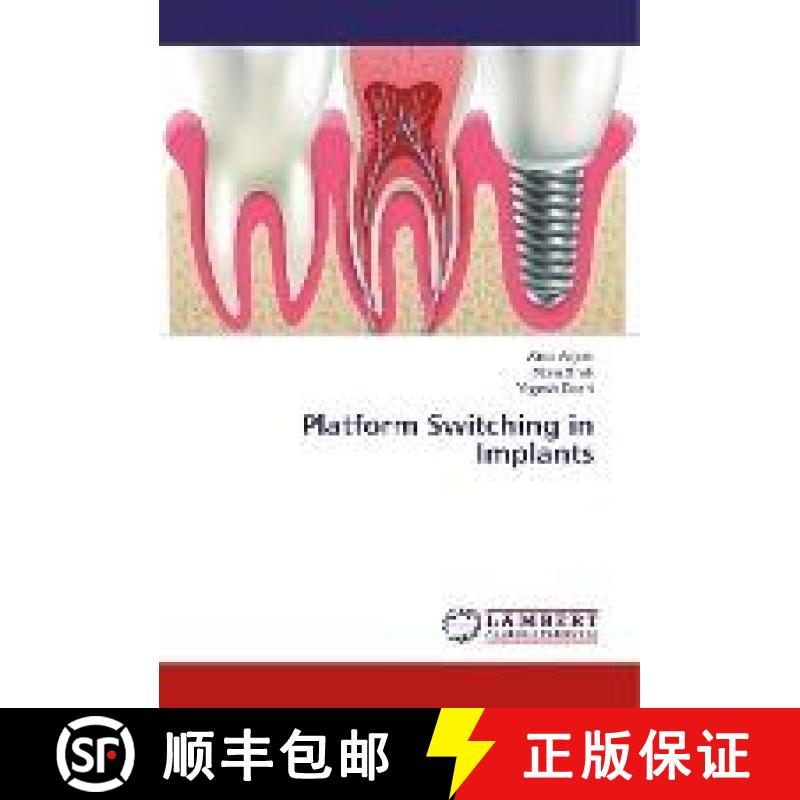 预订 Platform Switching in Implants [9783330349810]