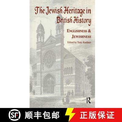 【4周达】The Jewish Heritage in British History: Englishness and Jewishness [9780714634647]