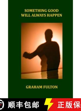 【3-4周达】Something Good Will Always Happen [9780244960889]