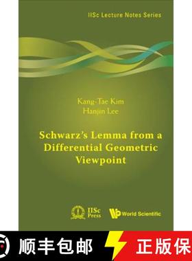 【3-4周达】Schwarz's Lemma from a Differential Geometric Viewpoint [9789814324786]
