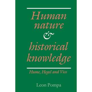 【4周达】Human Nature and Historical Knowledge: Hume, Hegel and Vico [9780521381376]