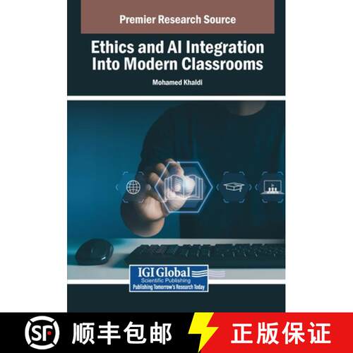 【3-4周达】Ethics and AI Integration Into Modern Classrooms [9798337322636]