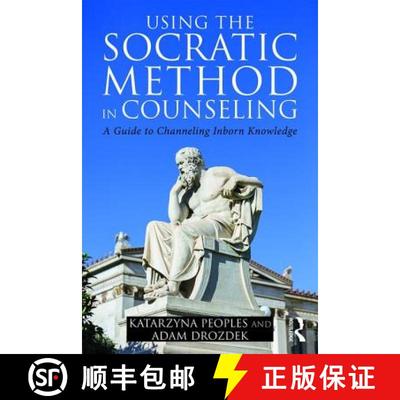 【3-4周达】Using the Socratic Method in Counseling : A Guide to Channeling Inborn Knowledge [9780415347556]
