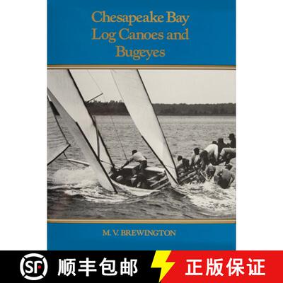 【3-4周达】Chesapeake Bay Log Canoes and Bugeyes [9780870330117]