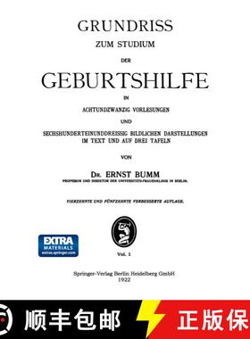 【3-4周达】Grundriss zum Studium der Geburtshilfe, in 28 Vorlesungen u. 631 [z. T. farb. ] bildl. Dar... [9783662298305]