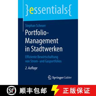 【3-4周达】Portfolio-Management in Stadtwerken : Effiziente Bewirtschaftung von Strom- und Gasportfol... [9783658237486]