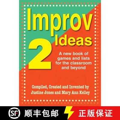 【3-4周达】Improv Ideas--Volume 2: A New Book of Games and Lists for the Classroom and Beyond [9781566081955]