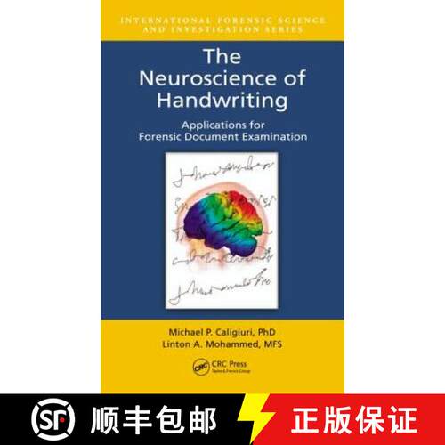 【3-4周达】精装 The Neuroscience of Handwriting : Applications for Forensic Document Examination [9781439871409]