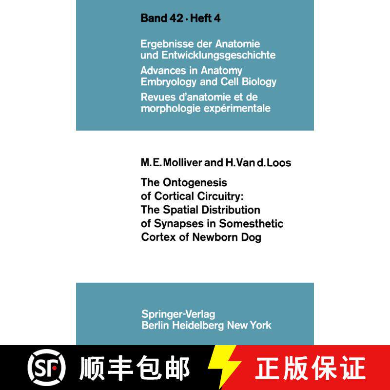 【3-4周达】The Ontogenesis of Cortical Circuitry: The Spatial Distribution of Synapses in Somesthetic... [9783540047971] - 实物图