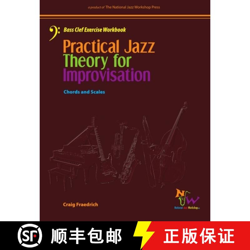 【3-4周达】Practical Jazz Theory For Improvisation Bass Clef Exercise Workbook [9781312411937]