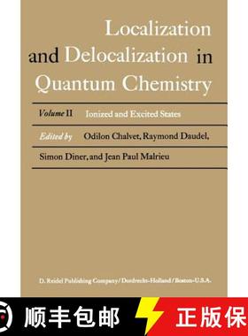 【3-4周达】Localization and Delocalization in Quantum Chemistry : Ionized and Excited States [9789401014588]