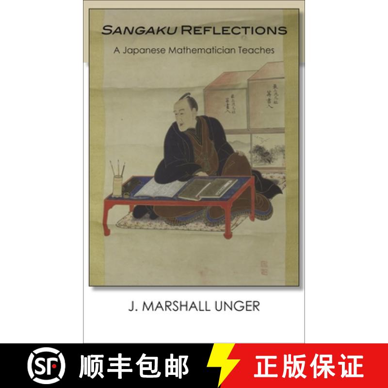 【3-4周达】Sangaku Reflections: A Japanese Mathematician Teaches [9781939161697]