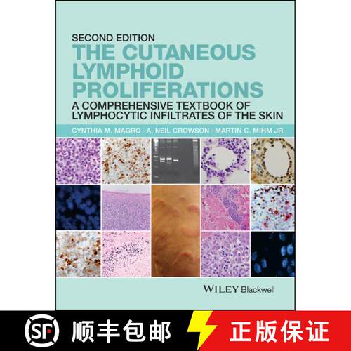 【3-4周达】精装 The Cutaneous Lymphoid Proliferations:  A Comprehensive Textbook Of Lymphocytic Infil... [9781118776261]
