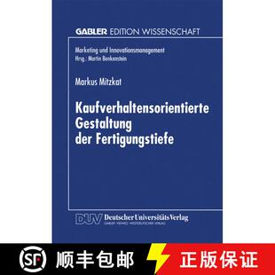 【3-4周达】Kaufverhaltensorientierte Gestaltung der Fertigungstiefe : Konzeptionelle Grundlagen und e... [9783824462896]