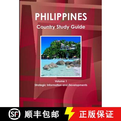 【3-4周达】Philippines Country Study Guide Volume 1 Strategic Information and Developments [9781438775326]