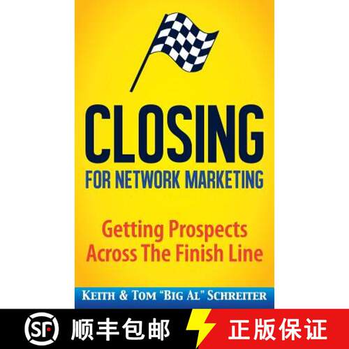 【3-4周达】Closing for Network Marketing: Helping our Prospects Cross the Finish Line [9781948197014]