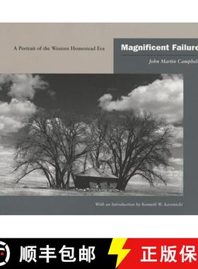 预订 Magnificent Failure: A Portrait of the Western Homestead Era [9780806199658]