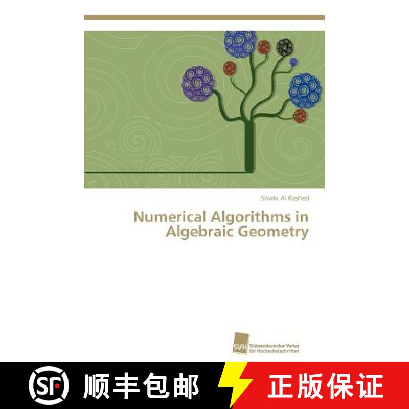 【2-3周达】Numerical Algorithms in Algebraic Geometry [9783838113500]