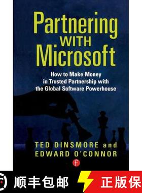 【3-4周达】Partnering with Microsoft : How to Make Money in Trusted Partnership with the Global Softw... [9781578203178]