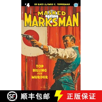 【3-4周达】The Masked Marksman #4: Top Billing for Murder [9781618278456]
