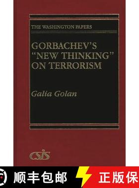 预订 Gorbachev's New Thinking on Terrorism [9780275934828]