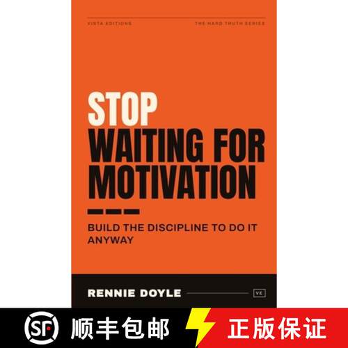 【3-4周达】Stop Waiting for Motivation: Build Discipline That Works Even When You Don't Feel Like It [9783991911678]