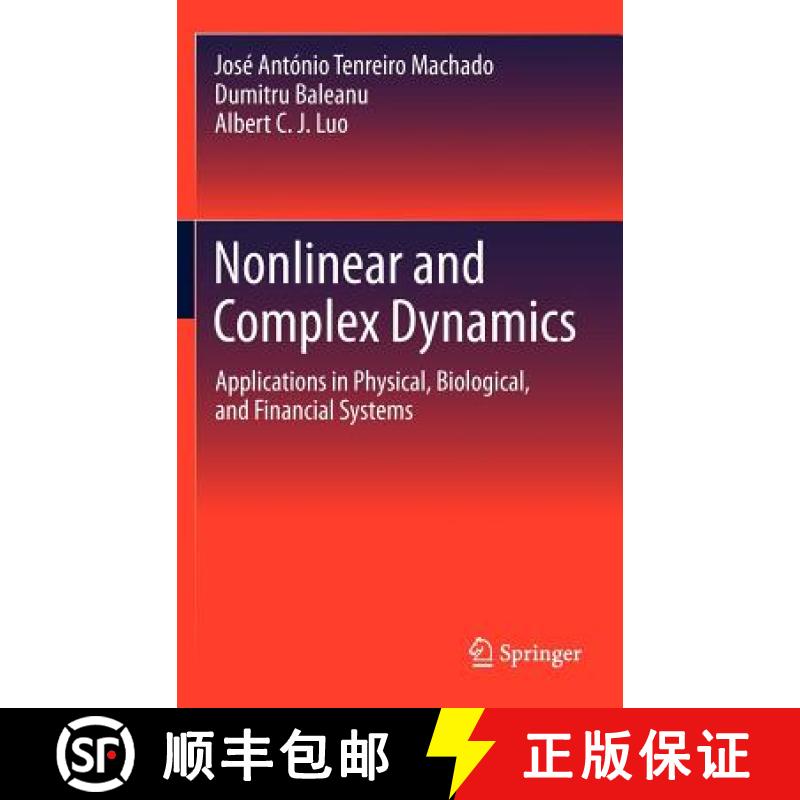 【3-4周达】Nonlinear and Complex Dynamics: Applications in Physical, Biological, and Financial Systems [9781461402305]