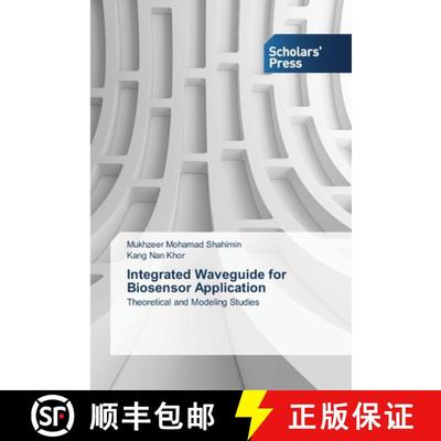 预订 Integrated Waveguide for Biosensor Application [9783639516135]