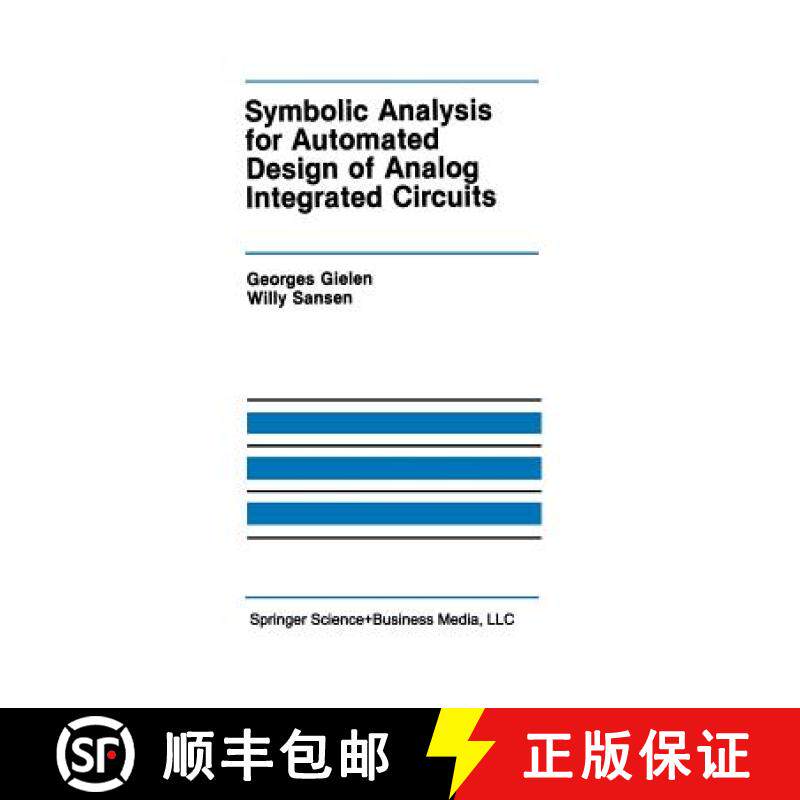 【3-4周达】Symbolic Analysis for Automated Design of Analog Integrated Circuits [9781461367697]
