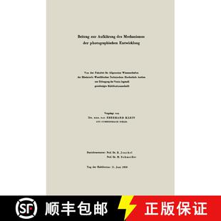 【3-4周达】Beitrag zur Aufklärung des Mechanismus der photographischen Entwicklung [9783662244999]