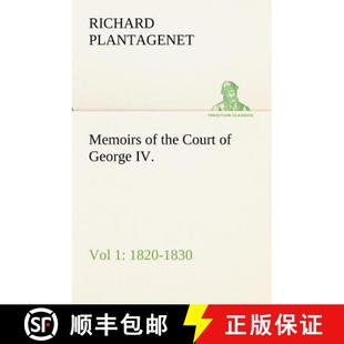 IV. From 1820 1830 Court 9783849165277 Family Documents Memoirs the George Vol Original 3周达