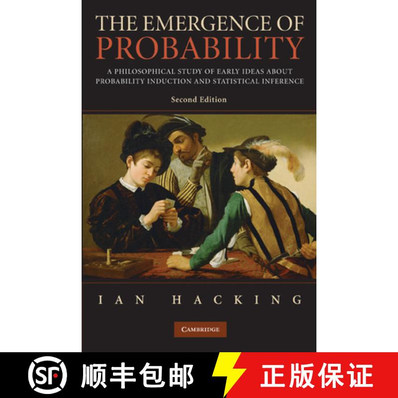 【3-4周达】The Emergence of Probability: A Philosophical Study of Early Ideas about Probability, Indu... [9780521685573]