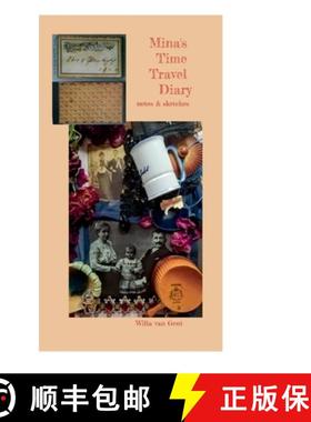 【3-4周达】Mina's Time Travel Diary: notes & sketches [9783759758699]