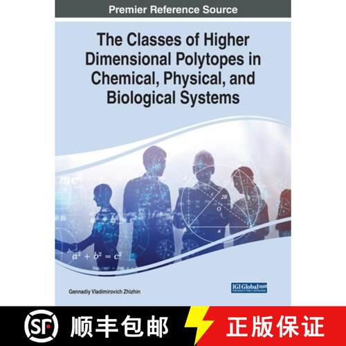 【3-4周达】The Classes of Higher Dimensional Polytopes in Chemical, Physical, and Biological Systems [9781799883753]