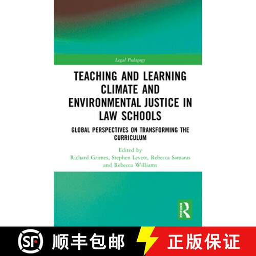 【3-4周达】精装 Teaching and Learning Climate and Environmental Justice in Law Schools: Global Perspe... [9781032820477]