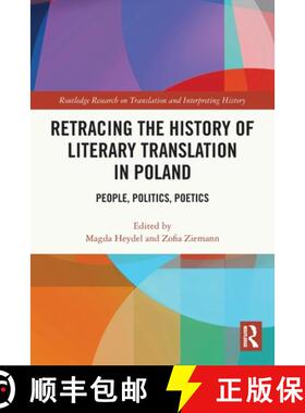 【3-4周达】Retracing the History of Literary Translation in Poland: People, Politics, Poetics [9781032044408]