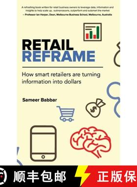 【3-4周达】Retail Reframe : How smart retailers are turning information into dollars [9780987640819]