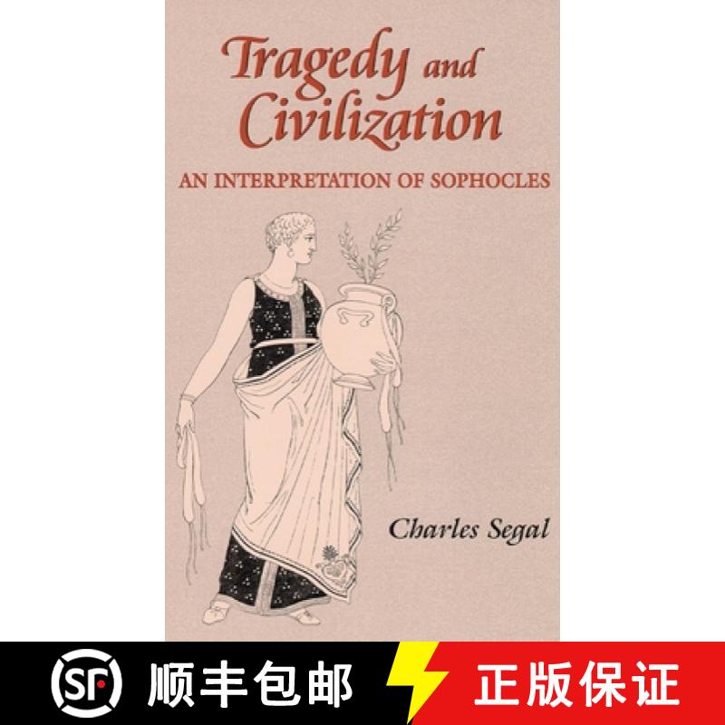 预订 Tragedy and Civilization: An Interpretation of Sophocles [9780806131368]
