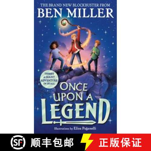 【3-4周达】Once Upon a Legend: A giant adventure from the author of smash hit The Day I Fell into a F... [9781398523661]