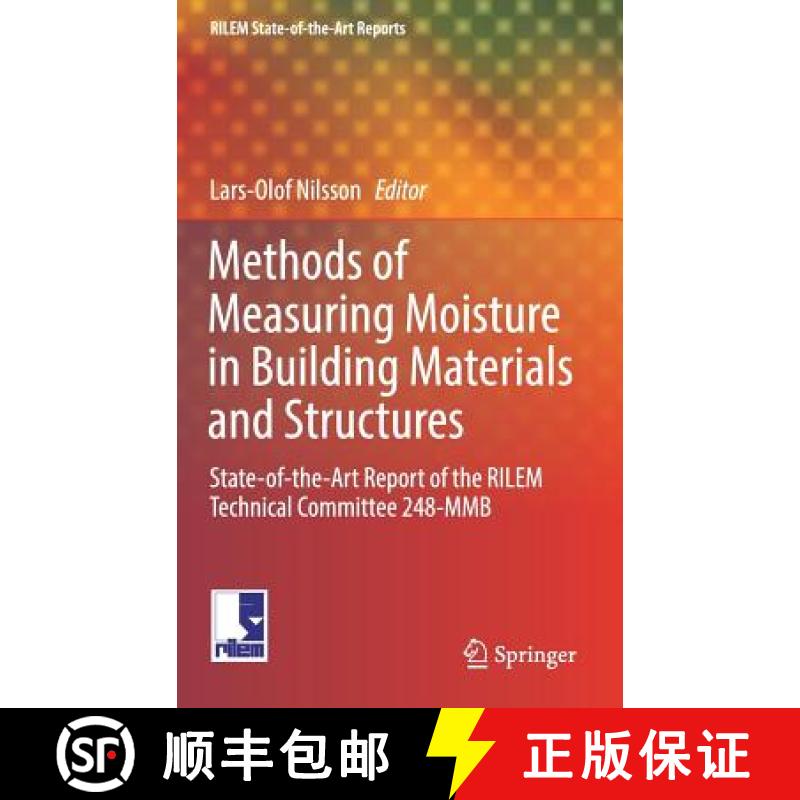 【3-4周达】Methods of Measuring Moisture in Building Materials and Structures : State-of-the-Art Repo... [9783319742304]