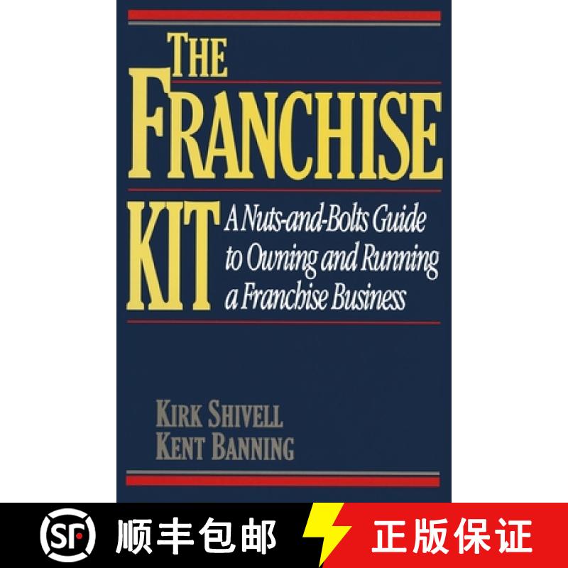 【2-3周达】Franchise Kit: A Nuts-and-Bolts Guide to Owning and Running a Franchise Business [9780070571259]