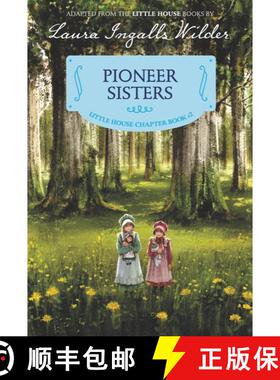 【3-4周达】Pioneer Sisters: Reillustrated Edition [9780062377104]
