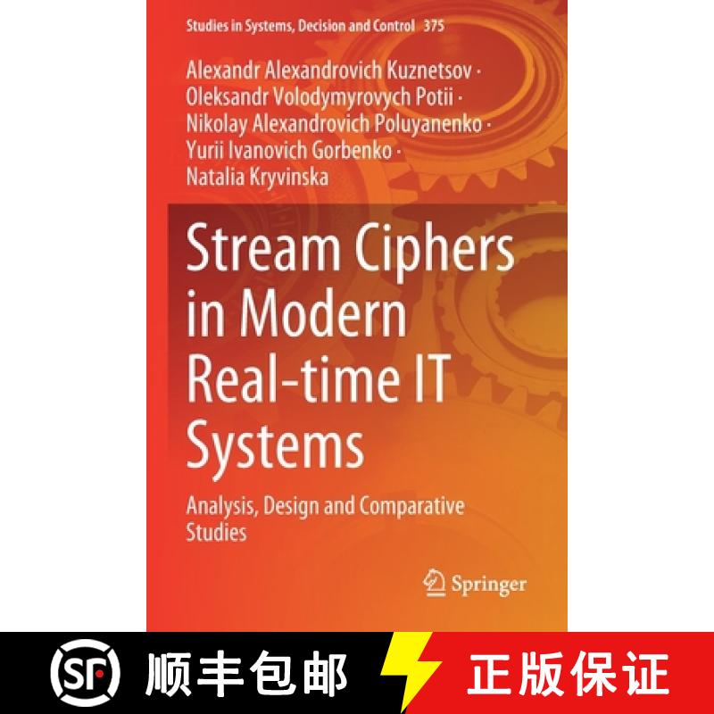 【3-4周达】Stream Ciphers in Modern Real-time IT Systems : Analysis, Design and Comparative Studies [9783030797720]