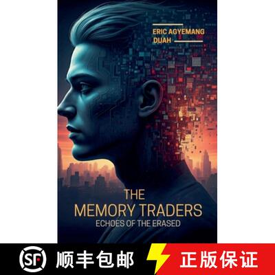 【3-4周达】The Memory Traders - Echoes of the Erased [9798227591593]