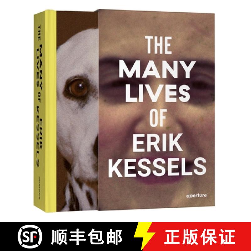 【3-4周达】Many Lives of Erik Kessels: (Subtitle 2) Copublished by Aperture and CAMERA [9781597114165]