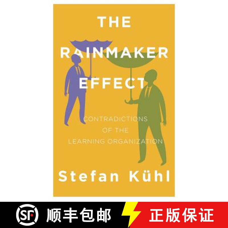 【2-3周达】The Rainmaker Effect: Contradictions of the Learning Organization [9781732386167]
