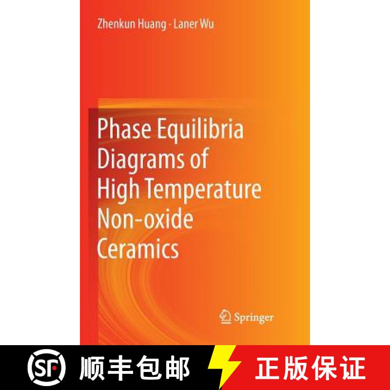 【3-4周达】Phase Equilibria Diagrams of High Temperature Non-Oxide Ceramics [9789811344220]